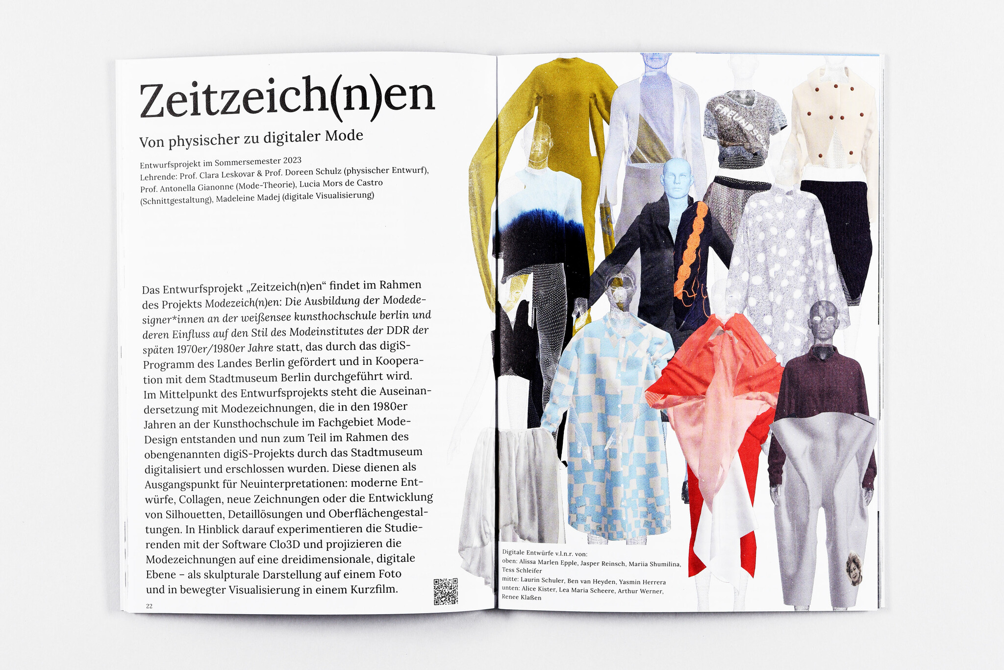 „Exploring a New Dimension – ­Körper und Mode im Digitalen“ ­dokumentiert Lehrprojekte von Madeleine Madej aus dem Mode-Design. In deren Fokus steht das Gestalten, Visualisieren und Präsentieren von Bekleidung am Avatar im virtuellen Raum.