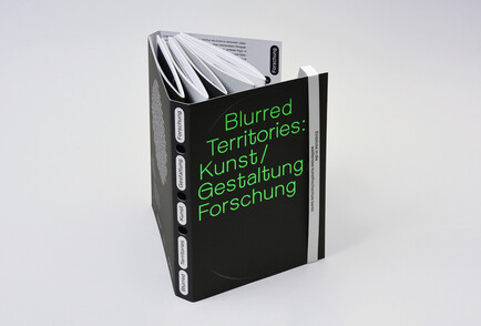 Blurred Territories: Kunst / Gestaltung / Forschung